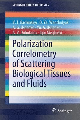 Polarization Correlometry of Scattering Biological Tissues and Fluids 1