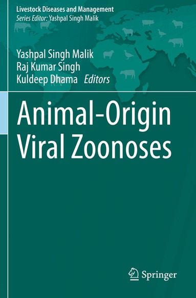Yashpal Singh Malik, Raj Kumar Singh, Kuldeep Dhama - Animal-Origin Viral Zoonoses, Häftad
