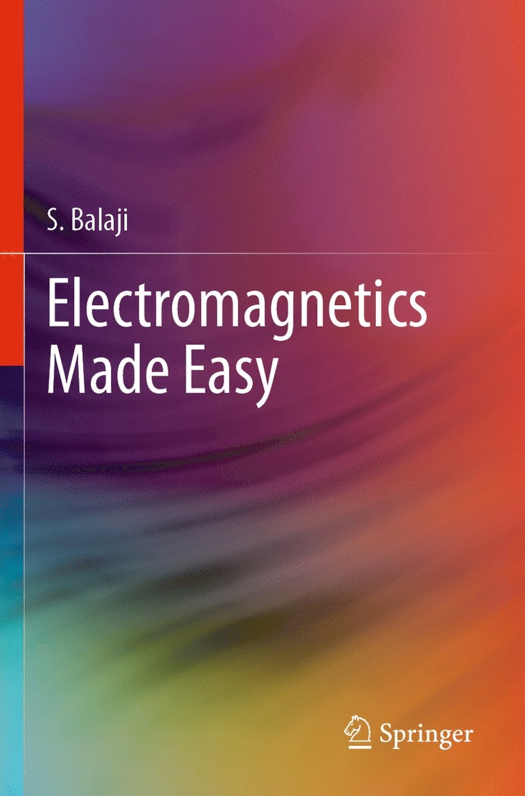 S. Balaji - Electromagnetics Made Easy, Häftad