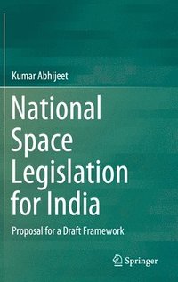 bokomslag National Space Legislation for India