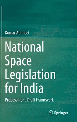 National Space Legislation for India 1