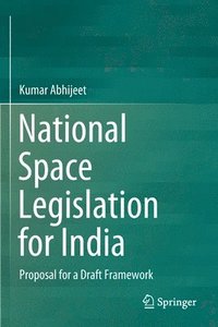 bokomslag National Space Legislation for India