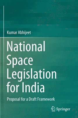 National Space Legislation for India 1