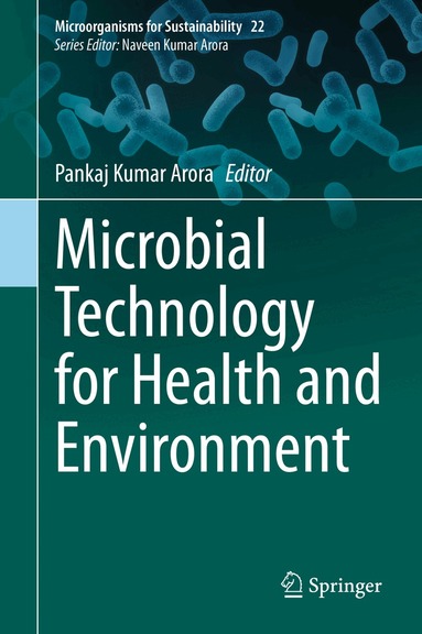 Pankaj Kumar Arora - Microbial Technology for Health and Environment, Inbunden