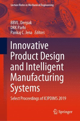 bokomslag Innovative Product Design and Intelligent Manufacturing Systems