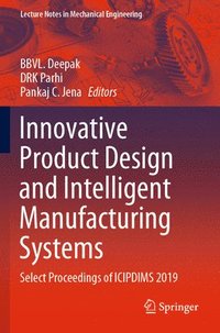 bokomslag Innovative Product Design and Intelligent Manufacturing Systems