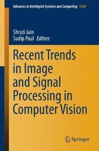 bokomslag Recent Trends in Image and Signal Processing in Computer Vision