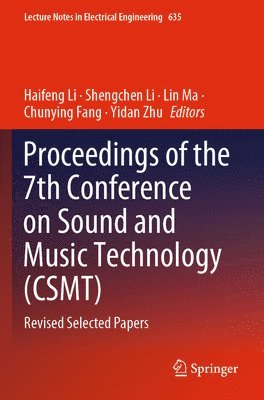 Proceedings of the 7th Conference on Sound and Music Technology (CSMT) 1