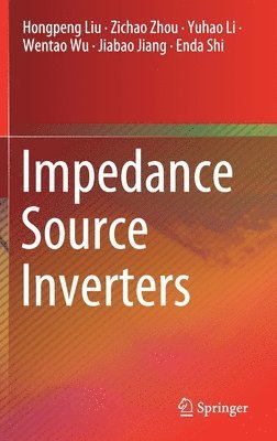 bokomslag Impedance Source Inverters