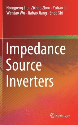 Impedance Source Inverters