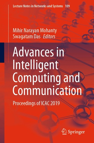 Mihir Narayan Mohanty, Swagatam Das - Advances in Intelligent Computing and Communication, Häftad