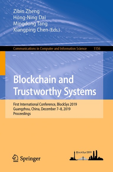 Zibin Zheng, Hong-Ning Dai, Mingdong Tang, Xiangping Chen - Blockchain and Trustworthy Systems, Häftad