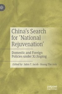 bokomslag China's Search for 'National Rejuvenation'