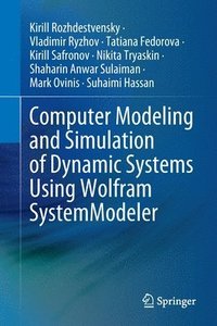 bokomslag Computer Modeling and Simulation of Dynamic Systems Using Wolfram SystemModeler