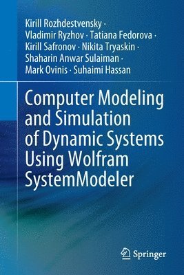 Computer Modeling and Simulation of Dynamic Systems Using Wolfram SystemModeler 1