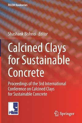 bokomslag Calcined Clays for Sustainable Concrete