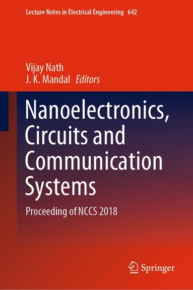 Vijay Nath, J. K. Mandal - Nanoelectronics, Circuits and Communication Systems, Inbunden