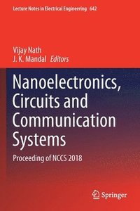 bokomslag Nanoelectronics, Circuits and Communication Systems