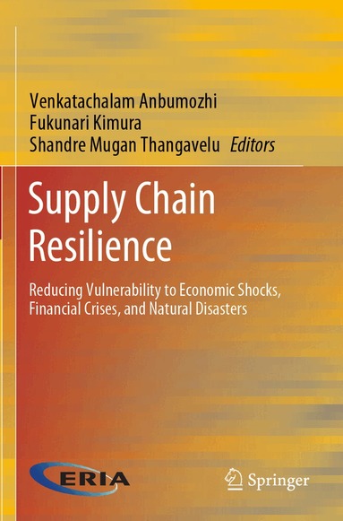 Venkatachalam Anbumozhi, Fukunari Kimura, Shandre Mugan Thangavelu - Supply Chain Resilience, Häftad