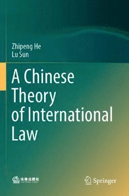 bokomslag A Chinese Theory of International Law