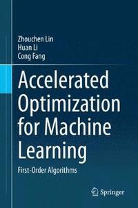 bokomslag Accelerated Optimization for Machine Learning