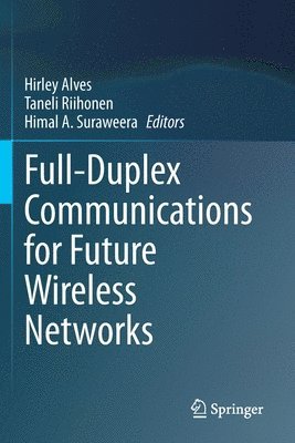 bokomslag Full-Duplex Communications for Future Wireless Networks