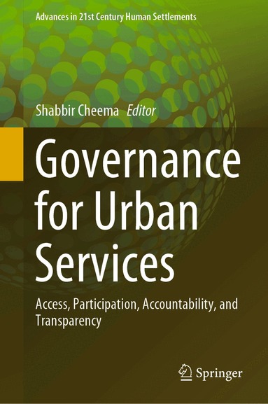 Shabbir Cheema - Governance for Urban Services, Inbunden