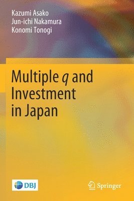 Multiple q and Investment in Japan 1