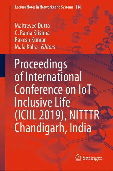 bokomslag Proceedings of International Conference on IoT Inclusive Life (ICIIL 2019), NITTTR Chandigarh, India