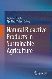 bokomslag Natural Bioactive Products in Sustainable Agriculture