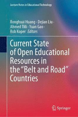 bokomslag Current State of Open Educational Resources in the "Belt and Road" Countries