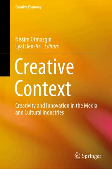 Nissim Otmazgin, Eyal Ben-Ari - Creative Context, Inbunden