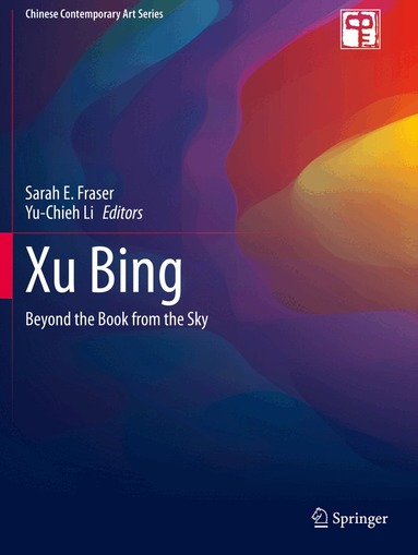 Sarah E. Fraser, Yu-Chieh Li - Xu Bing, Häftad