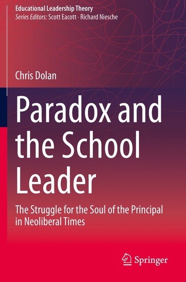 bokomslag Paradox and the School Leader