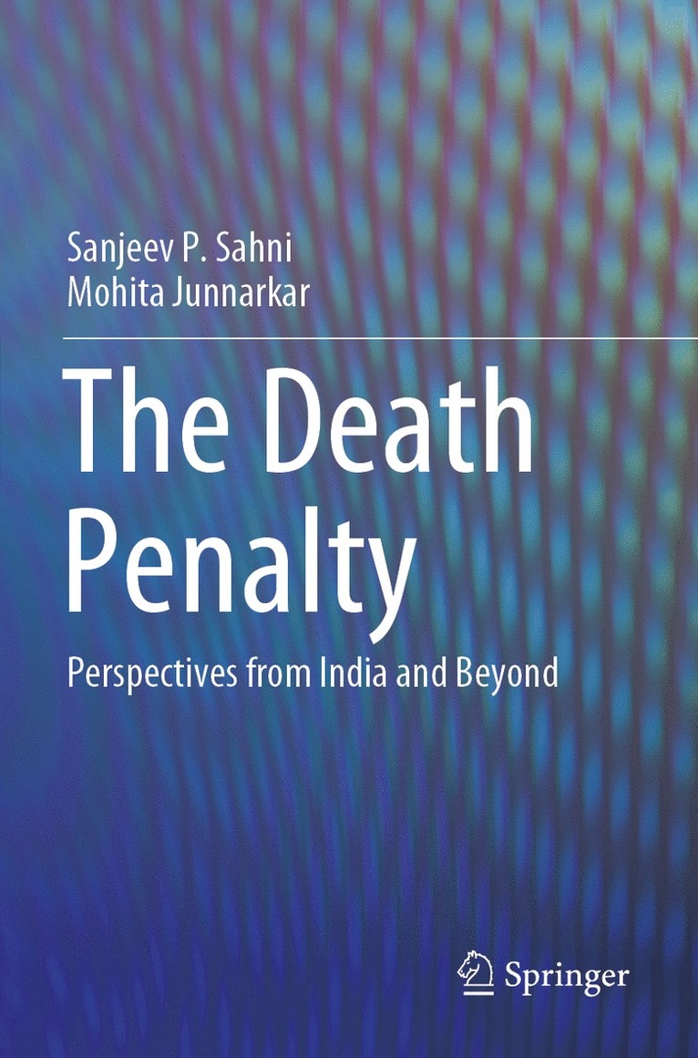 Sanjeev P. Sahni, Mohita Junnarkar - Death Penalty, Häftad