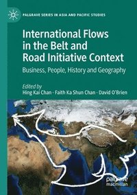 bokomslag International Flows in the Belt and Road Initiative Context