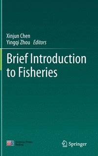 bokomslag Brief Introduction to Fisheries