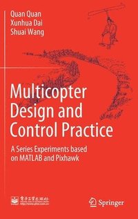 bokomslag Multicopter Design and Control Practice