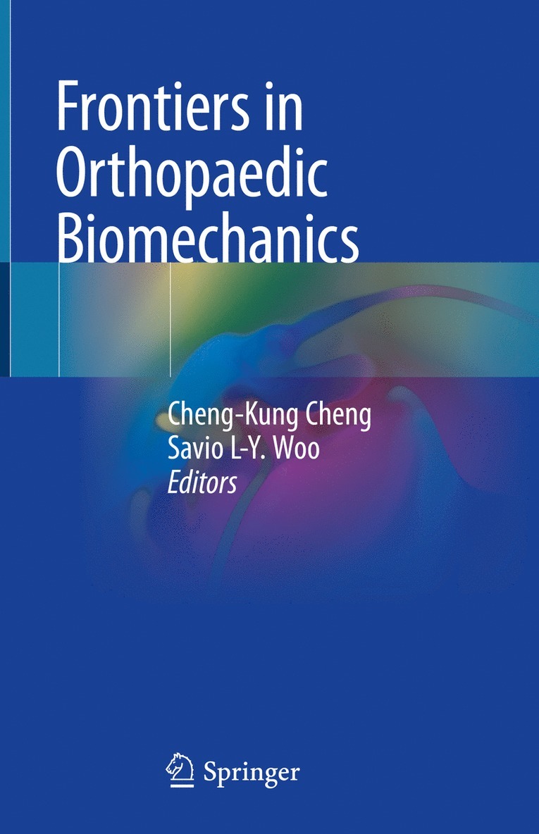 Frontiers in Orthopaedic Biomechanics