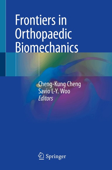 Cheng-Kung Cheng, Savio L-Y. Woo - Frontiers in Orthopaedic Biomechanics, Häftad
