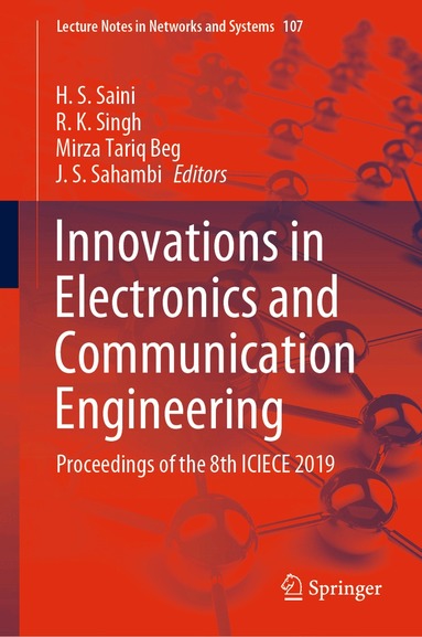 H. S. Saini, R. K. Singh, Mirza Tariq Beg, J. S. Sahambi - Innovations in Electronics and Communication Engineering, Inbunden