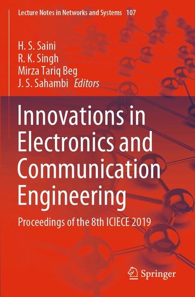 H. S. Saini, R. K. Singh, Mirza Tariq Beg, J. S. Sahambi - Innovations in Electronics and Communication Engineering, Häftad