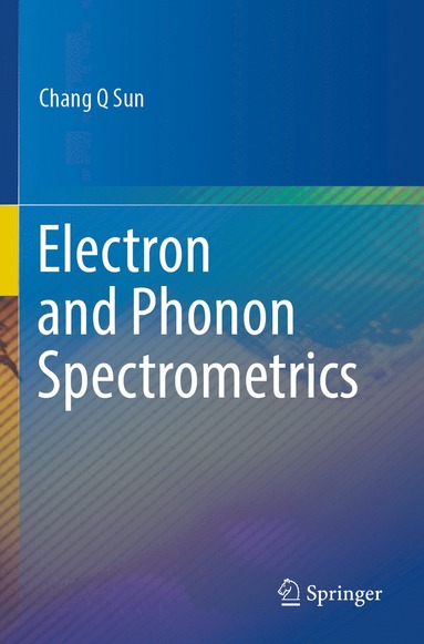 bokomslag Electron and Phonon Spectrometrics