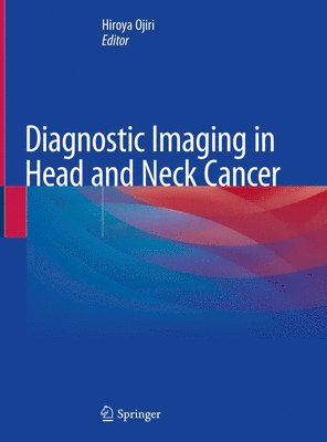 bokomslag Diagnostic Imaging in Head and Neck Cancer