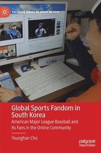 bokomslag Global Sports Fandom in South Korea