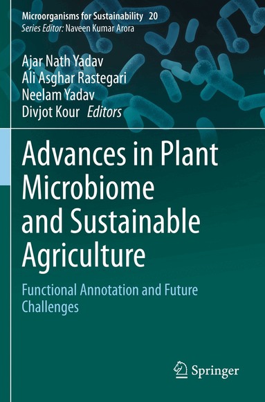 Ajar Nath Yadav, Ali Asghar Rastegari, Neelam Yadav, Divjot Kour - Advances in Plant Microbiome and Sustainable Agriculture, Häftad