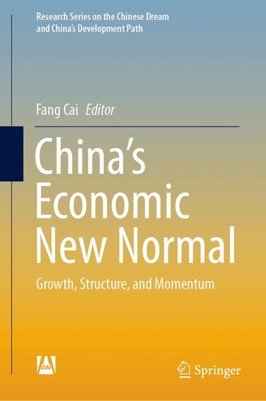 Fang Cai - China’s Economic New Normal, Inbunden