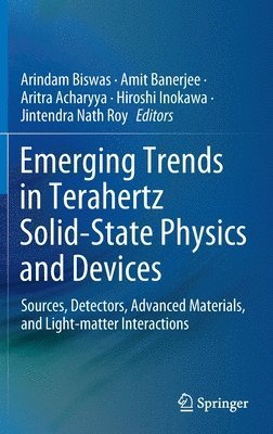 Emerging Trends in Terahertz Solid-State Physics and Devices 1