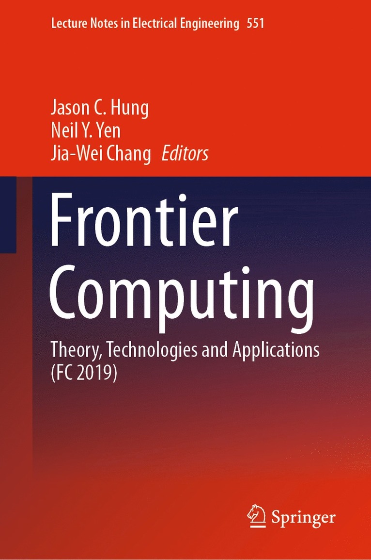 Jason C. Hung, Neil Y. Yen, Jia-Wei Chang, Neil y. Yen - Frontier Computing, Inbunden