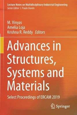 M. Vinyas, Amelia Loja, Krishna R. Reddy - Advances in Structures, Systems and Materials, Häftad